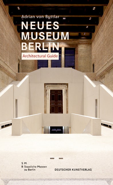 Book cover image for Neues Museum Berlin. Architectural Guide ISBN: 9783422069800